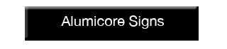Custom Alumicore Sign Quote | Signline.com