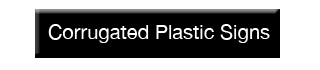 Custom Corrugated Plastic Sign Quote | Signline.com